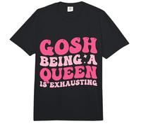 Gosh Being A Queen is Exhausting Comfort Colors Adult Heavyweight T-Shirt