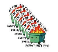 Gosknor 6pcs Funny Dumpster Fire Stickers, 3x3 Inch I'm Fine It's Fine Everything's Fine Creative Dumpster Fire Meme Sticker Waterproof PVC Decal Decorations for Car Laptop Water Bottle