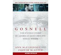 Gosnell: The Untold Story of America's Most Prolific Serial Killer