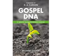 Gospel DNA: 21 ministry values for growing churches