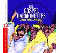 Gospel Harmonettes - Gospel Music Anthology: Gospel Harmonettes