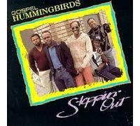 Gospel Hummingbirds - Steppin' Out