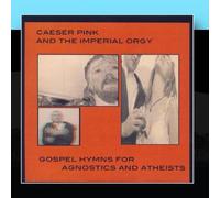 Gospel Hymns For Agnostics & Atheists