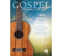 Gospel Hymns for Ukulele