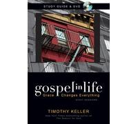 Gospel in Life Study Guide with DVD: Grace Changes Everything by Keller, Timothy J. (2011) Hardcover