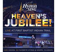 Gospel Music Hymn Sing: Heaven's Jubilee