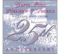 Gospel Music Workshop of Ameri - 25th Anniversary
