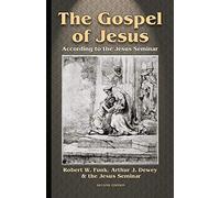 Gospel of Jesus: According to the Jesus Seminar