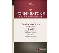 Gospel Of John, 1-3 John, The: The Gospel of John, 1-3 John (Cornerstone Biblical Commentary)
