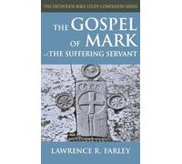 Gospel of Mark: The Suffering Servant
