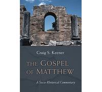 Gospel of Matthew: A Socio-Rhetorical Commentary