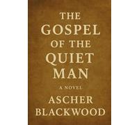 Gospel of the Quiet Man
