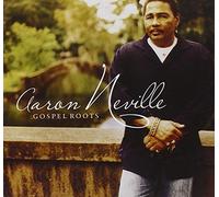 Gospel Roots by AARON NEVILLE (2005-02-28)