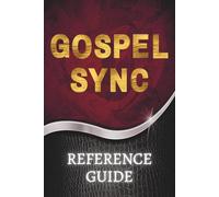 Gospel Sync: Color-coded Paperback Reference Edition for deep study: The greatest story ever told rolled into one