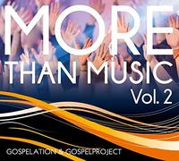Gospelation & Gospelproject - More Than Music Vol. 2