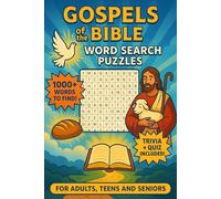 Gospels of the Bible Word Search Puzzles: 60 Word Searches with Easy to Read Print | Trivia and Quiz Included | Brain Games | Boost Your Faith and ... inches, 141 pages (Biblical Brain Teasers)