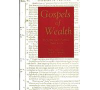 Gospels of Wealth: How the Rich Portray Their Lives