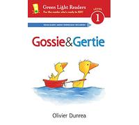 Gossie & Gertie (Green Light Readers, Level 1)