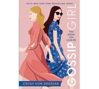 Gossip Girl #2: You Know You Love Me: A Gossip Girl Nov - Paperback / softback N
