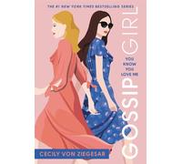 Gossip Girl: You Know You Love Me: A Gossip Girl Novel by Cecily Von Ziegesar (E