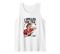 Gossip I Spilled The Tea Retro Funny Girl Talk Tank Top