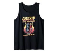 Gossip Is The Devils Radio So Don't Be Dj Tank Top