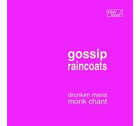 Gossip / The Raincoats - Drunken Maria / Monk Chant [12" VINYL]
