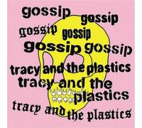 Gossip/Tracy and the Plastics - Real Damage