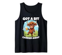 Got a bit carried away Scottish Slang Drunk Highland Cow Tank Top