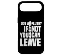 Got a flute if not you can leave - Flutes Case for iPhone Air
