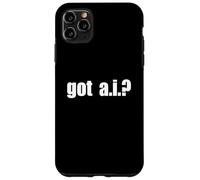 Got AI - a.i. - Artificial Intelligence - Case for iPhone 11 Pro Max