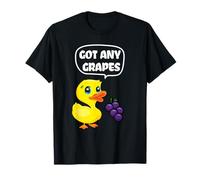 Got Any Grapes? - Funny Duck Lovers Duck Song Lover T-Shirt
