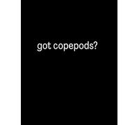 Got Copepods? Aquarium Maintenance Log for Reef and Freshwater Tanks: A practical tank journal for tracking water quality, feeding, fish behavior, and ... ideas for saltwater and freshwater aquariums