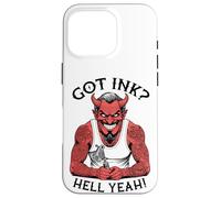 Got Ink Funny Tattoo Devil Hell Yeah Inked Tattooist Case for iPhone 16 Pro