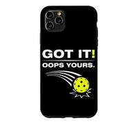 Got it! Oops yours Funny Pickleball Player Case for iPhone 11 Pro Max