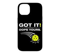 Got it! Oops yours Funny Pickleball Player Case for iPhone 14