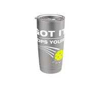 Got it! Oops Yours Funny Pickleball Player Stainless Steel Insulated Tumbler