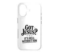 Got Jesus? It's Hell Without Him Christian Faith Case for iPhone 17