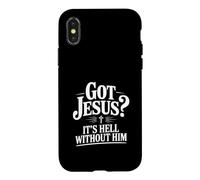 Got Jesus? It's Hell Without Him Christian Faith Case for iPhone X/XS