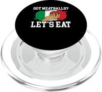 Got Meatball? Lets Eat Italian Kitchen Lover Italy PopSockets PopGrip for MagSafe