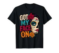 Got My Face On Calavera Sugar Skull Vibes Value Graphic T-Shirt