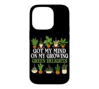 Got My Mind On My Growing Plants Flowers Gardening Gardener Case for iPhone 14 Pro