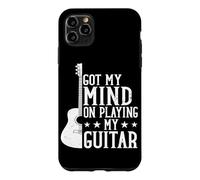 Got My Mind On Playing My Guitar Musician Music Guitarist Case for iPhone 11 Pro Max