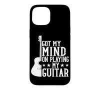Got My Mind On Playing My Guitar Musician Music Guitarist Case for iPhone 15