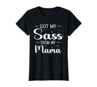 Got My Sass from My Mama Mom Daughter T-Shirt