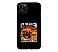 Got My Steps In Approximately Seven Bulldog Case for iPhone 11 Pro Max