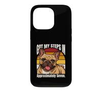 Got My Steps In Approximately Seven Bulldog Case for iPhone 13 Pro
