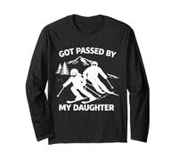 Got Passed By My Daughter Funny Skiing Dad Ski Long Sleeve T-Shirt