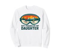 Got Passed by My Daughter Funny Skiing Family Sweatshirt