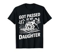 Got Passed by My Daughter Skiing Skier Funny Ski T-Shirt
